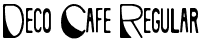 Deco Cafe, Regular