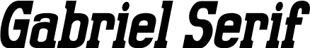 Gabriel Serif Bold Condensed Italic