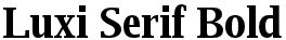 Luxi Serif Bold