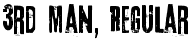 3rd Man, Regular