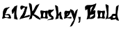 612Koshey, Bold