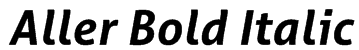 Aller Bold Italic