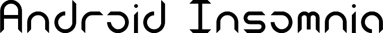 Android Insomnia Regular