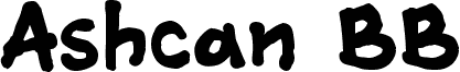 Ashcan BB Bold