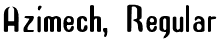 Azimech, Regular
