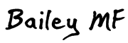 Bailey MF