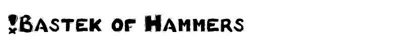 !Bastek of Hammers
