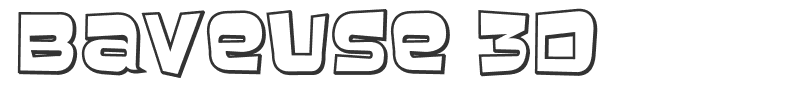 Baveuse 3D