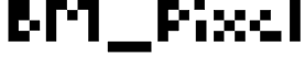 B.M. Pixel