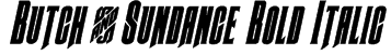 Butch & Sundance Bold Italic