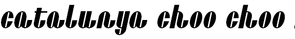 Catalunya Choo Choo NF
