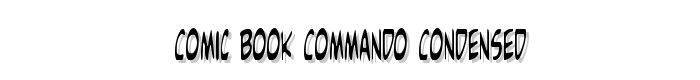 Comic Book Commando Condensed