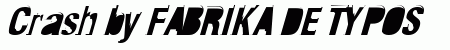 Crash by FABRIKA DE TYPOS