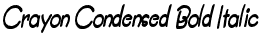 Crayon Condensed Bold Italic