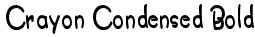 Crayon Condensed Bold