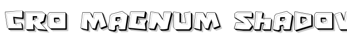 Cro-Magnum Shadow