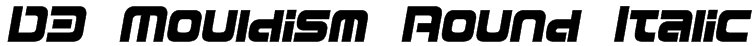 D3 Mouldism Round Italic