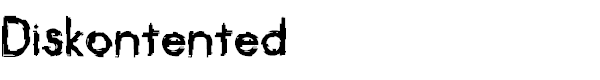 Diskontented