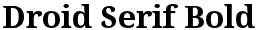 Droid Serif