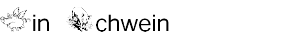 Ein Schwein