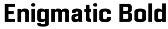 Enigmatic Bold