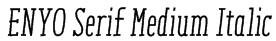 ENYO Serif Medium Italic