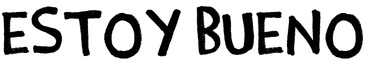 Estoy Bueno