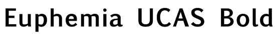 Euphemia UCAS Bold