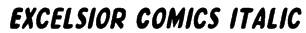 Excelsior Comics Italic