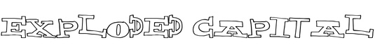 Exploded Capital