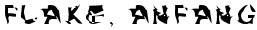 Flake, Anfang