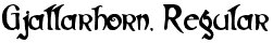 Gjallarhorn, Regular