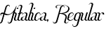 Hitalica, Regular