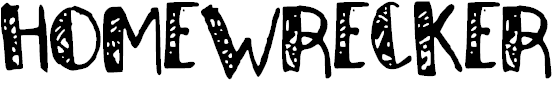 Homewrecker