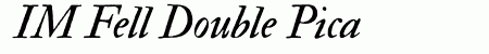 IM FELL Double Pica