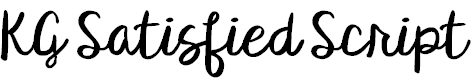 KG Satisfied Script