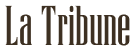 La Tribune