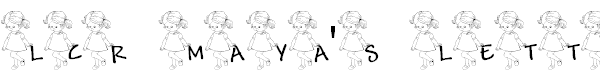 LCR Maya's Letters