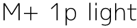 M+ 1p light