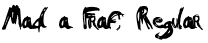 Mad a Fraf, Regular