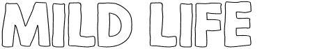Mild Life