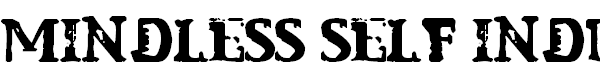 Mindless Self Indulgence