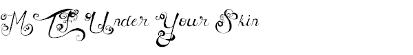 MTF Under Your Skin