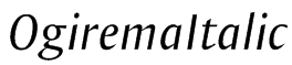 OgiremaItalic