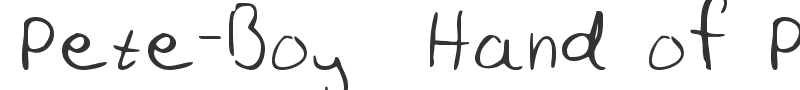 Pete-Boy  Hand of Pete-Boy