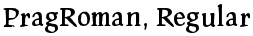 PragRoman, Regular