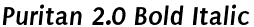 Puritan 2.0 Bold Italic