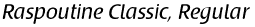 Raspoutine Classic, Regular