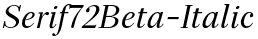 Serif72Beta-Italic