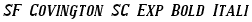 SF Covington SC Exp Bold Italic